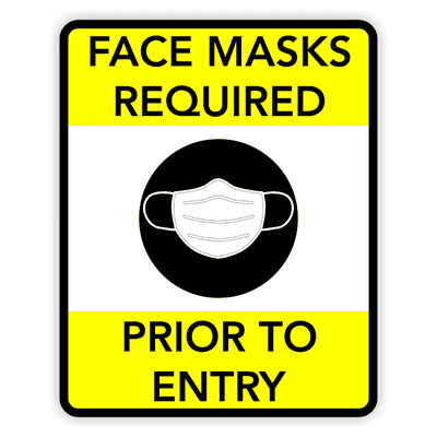 Face Masks Required Prior to Entry Sign