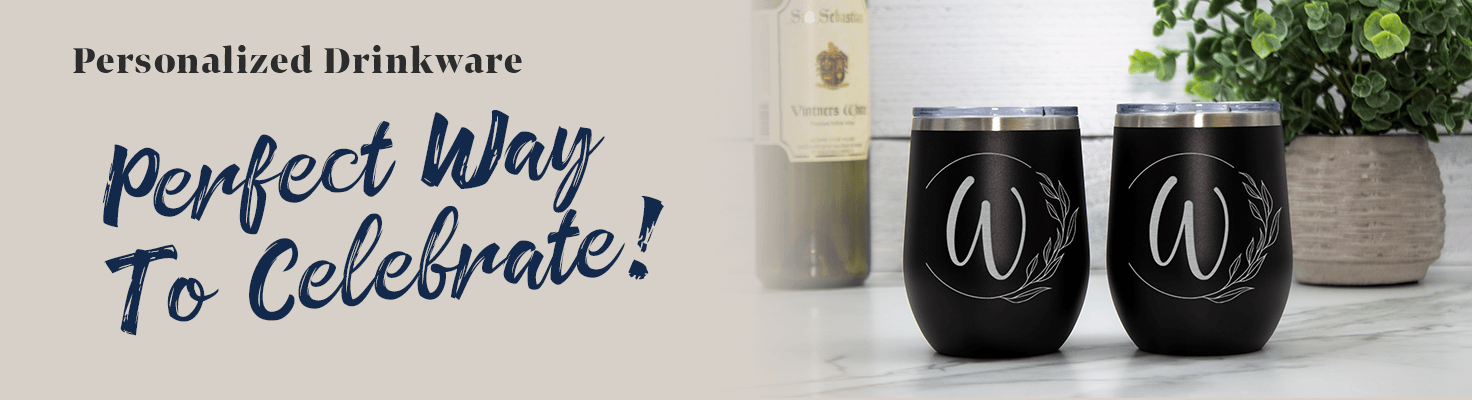Personalized Drinkware: Perfect Way to Celebrate!