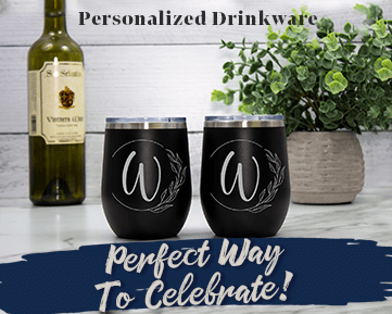 Personalized Drinkware: Perfect Way to Celebrate!