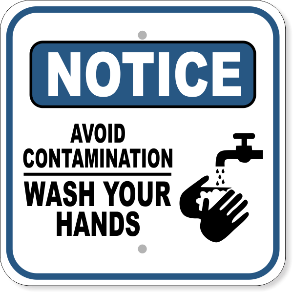 Avoid Contamination Hand Washing Notice Sign
